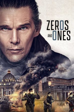 Zeros and Ones (Zeros and Ones) izle – 1080p Türkçe Altyazılı ve Dublaj